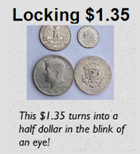 Load image into Gallery viewer, One Dollar Thirty Five Cent Trick - 4 Tricks in 1 - Locking Version - $1.35 Cent Coin Trick for Close-up