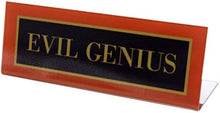 Load image into Gallery viewer, Evil Genius Name / Desk Plate - Funny Gag Gift for Home or Office!
