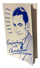 Load image into Gallery viewer, Conjuring with Christopher - Soft Cover Book