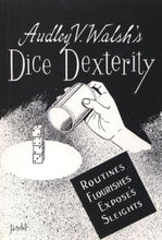 Load image into Gallery viewer, Dice Dexterity by Audley V. Walsh - paperback book