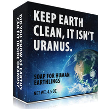 Load image into Gallery viewer, Keep Earth Clean, It Isn't Uranus Soap - Funny Soap - Stocking Stuffer - Jokes, Gags, Pranks