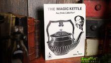 Load image into Gallery viewer, Magic Kettle - Any Drink Called For - by Jeffery Atkins - Soft Cover Book