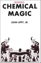 Load image into Gallery viewer, Modern Chemical Magic by John Lippy, Jr. - paperback book