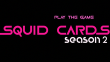Load image into Gallery viewer, Squid Cards Season 2 by Player 456 - New Style ESP Cards!