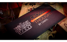 Load image into Gallery viewer, Crossed Thought by DARYL -  Mentally Selected Card Vanishes & Reappears in Hand!