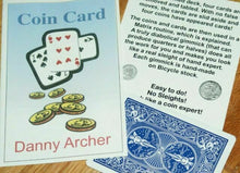 Load image into Gallery viewer, Coin Card by Danny Archer - Produce Coins From Cards and End in a Matrix Routine