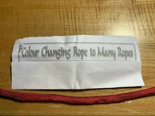Load image into Gallery viewer, Color Changing Rope To Many Ropes - Very Visual - Very Easy To Do!