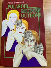 Load image into Gallery viewer, Polaroid Money Outdone - Close-Up Magic - Money Magic - by Mike Bornstein