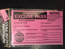 Load image into Gallery viewer, Homework Excuse Pass - Jokes, Gags and Pranks - Contains 3 Fake Excuse Passes