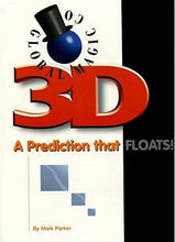Load image into Gallery viewer, 3D Prediction by Mark Parker - A Card Prediction Floats Underneath A Silk!