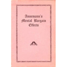 Load image into Gallery viewer, Annemann's Mental Bargain Effects - paperback book