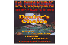 Load image into Gallery viewer, Dealer's Choice - by Nick Trost - Dealers Choice - A Classic Card Packet Trick