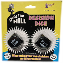 Load image into Gallery viewer, Over the Hill: Decision Dice - When making your own decisions are too strenuous!