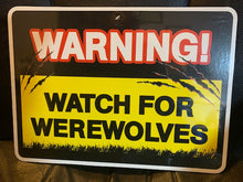 Load image into Gallery viewer, Novelty Sign - Dual Novelty Sign - Three Different Ones to Choose From!