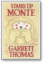 Load image into Gallery viewer, Stand Up Monte by Garrett Thomas - Follow The Lady... If You Can!