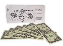 Load image into Gallery viewer, Six Bill Repeat - Magician Shows Six Bills, Throws Away Some, But Still Has Six!  This is done over and over again!
