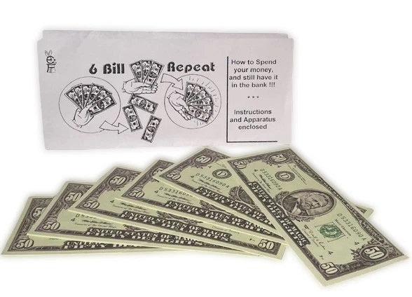 Six Bill Repeat - Magician Shows Six Bills, Throws Away Some, But Still Has Six!  This is done over and over again!