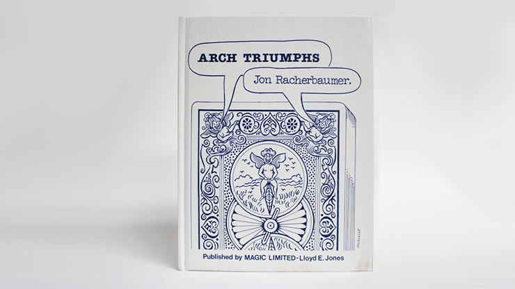 Arch Triumphs by Jon Racherbaumer - Hardback Book