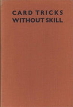 Load image into Gallery viewer, Card Tricks Without Skill by Paul Clive - Digital Download PDF file
