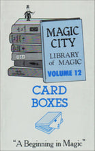 Load image into Gallery viewer, Magic City Library of Magic Vol. 12:  Card Boxes - paperback book
