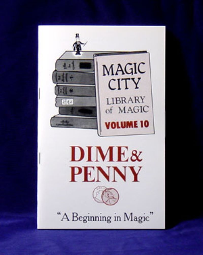 Magic City Library of Magic Vol. 10:  Dime & Penny - paperback book