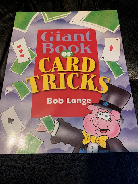 Giant Book of Card Tricks by Bob Longe - paperback book