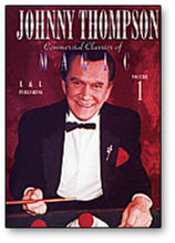 Load image into Gallery viewer, Johnny Thompson - Commercial Classics of Magic - Volume # 1 - DVD
