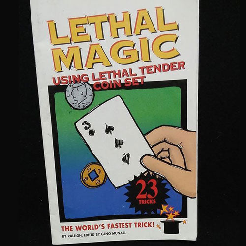 Lethal Magic - Using Lethal Tender Coin Set - 24 Tricks - paperback booklet