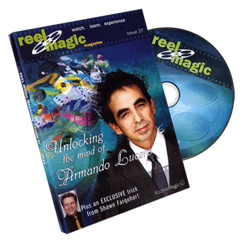 Reel Magic Episode 27 - Armando Lucero - Magic Magazine DVD!