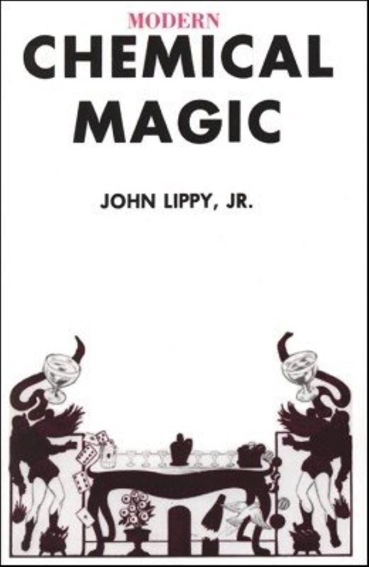 Modern Chemical Magic by John Lippy, Jr. - paperback book