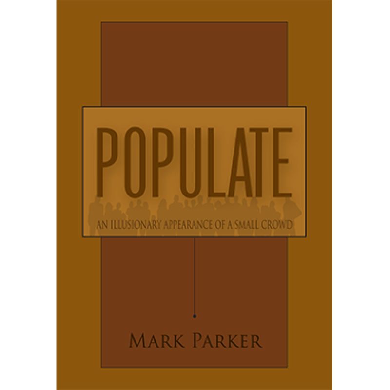 Populate - An Illusionary Appearance of a Small Crowd - Soft Cover Book