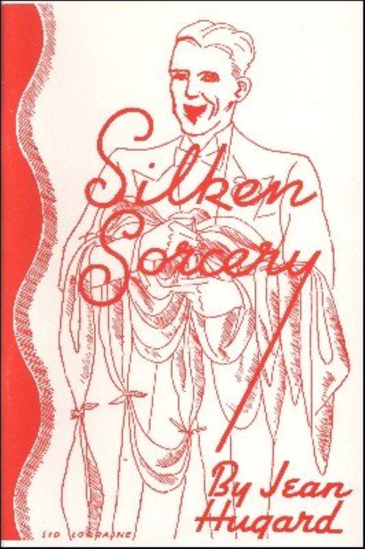 Silken Sorcery - by Jean Hugard - Soft Cover Book