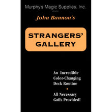 Load image into Gallery viewer, Stranger's Gallery by John Bannon from Murphy's Magic
