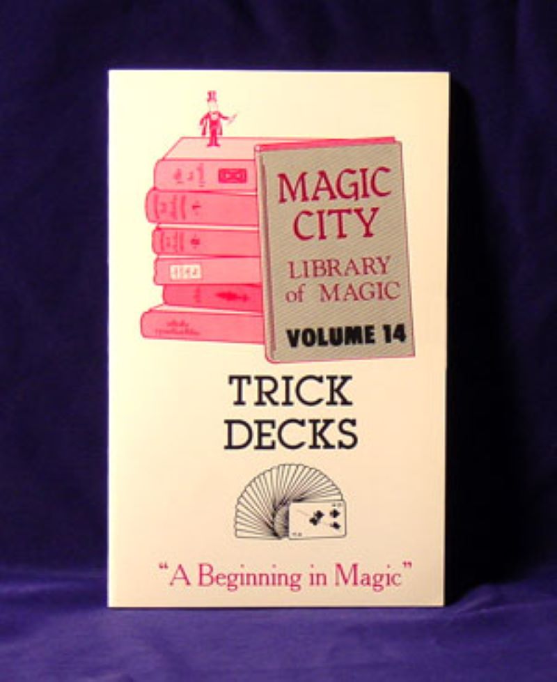 Magic City Library of Magic Vol. 14:  Trick Decks - paperback book