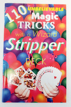 Load image into Gallery viewer, 110 Unbelievable Magic Tricks with a Stripper Deck - paperback book
