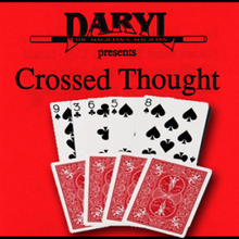 Load image into Gallery viewer, Crossed Thought by DARYL -  Mentally Selected Card Vanishes &amp; Reappears in Hand!
