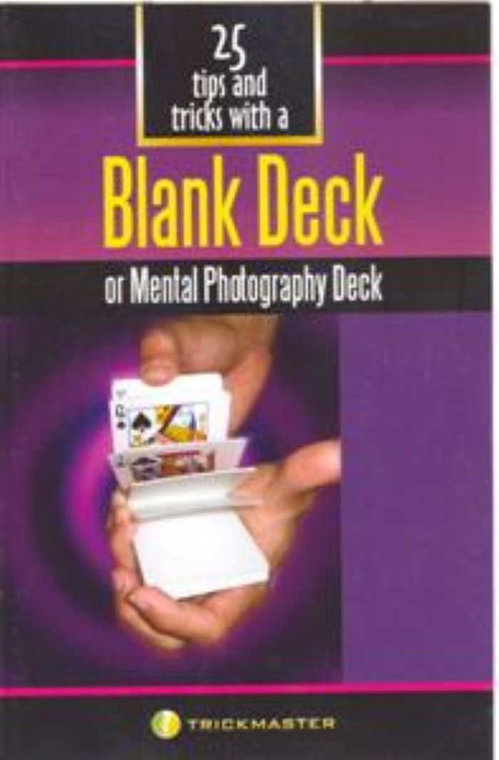 25 Tips and Tricks with a Blank Deck (or a Mental Photography Deck) - paperback book