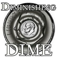 Load image into Gallery viewer, Diminishing Dime - Magically Make a Dime Shrink! - Easy To Do!
