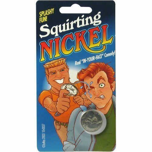 Squirting Nickel - Jokes, Gags and Pranks - An All Time Favorite!