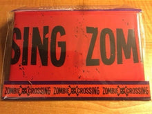 Load image into Gallery viewer, Zombie Crossing Barricade Tape -Jokes,Gags,Pranks- Halloween - 15 feet!
