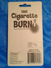Load image into Gallery viewer, Fake Cigarette Burn - Jokes,Gags,Pranks - Fake Burn - Theatrical or Magical Prop
