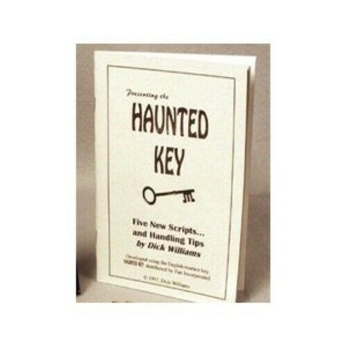 Haunted Key Booklet - by Dick Williams - A Great Companion to the Haunted Key