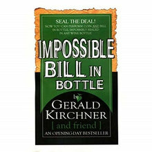 Load image into Gallery viewer, Impossible Bill In Bottle by Gerald Kirchner - Close-Up Magic
