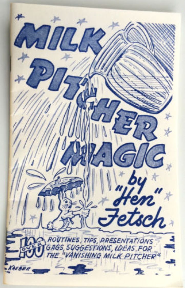 Milk Pitcher Magic by Hen Fetsch - paperback book