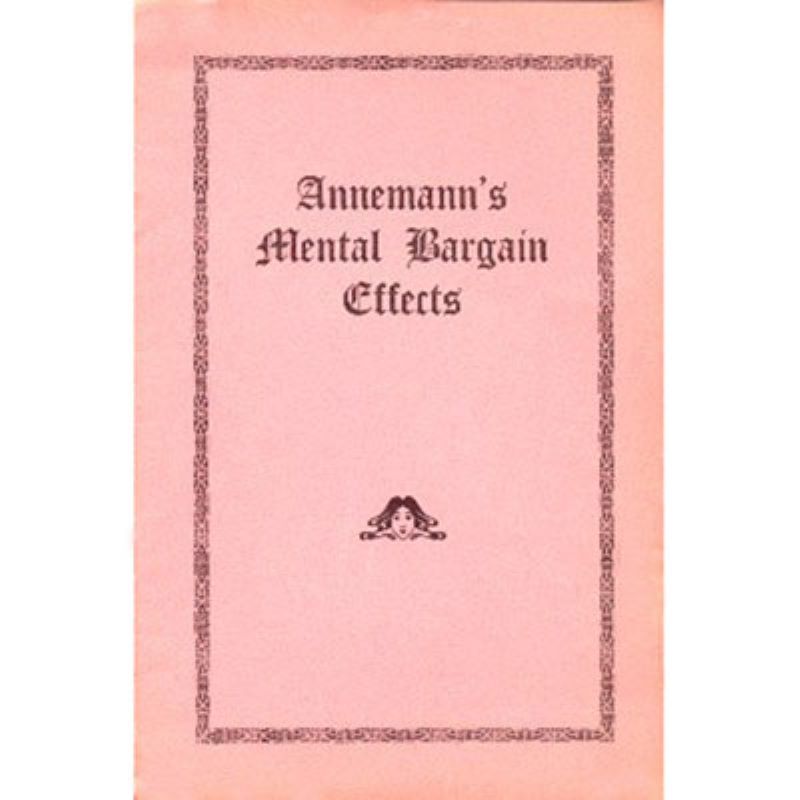 Annemann's Mental Bargain Effects - paperback book