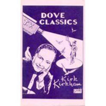 Load image into Gallery viewer, TV Dove Classics by Kirk Kirkham - paperback book
