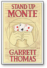 Load image into Gallery viewer, Stand Up Monte by Garrett Thomas - Follow The Lady... If You Can!
