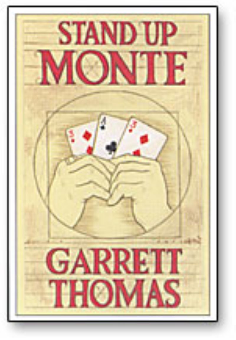 Stand Up Monte by Garrett Thomas - Follow The Lady... If You Can!